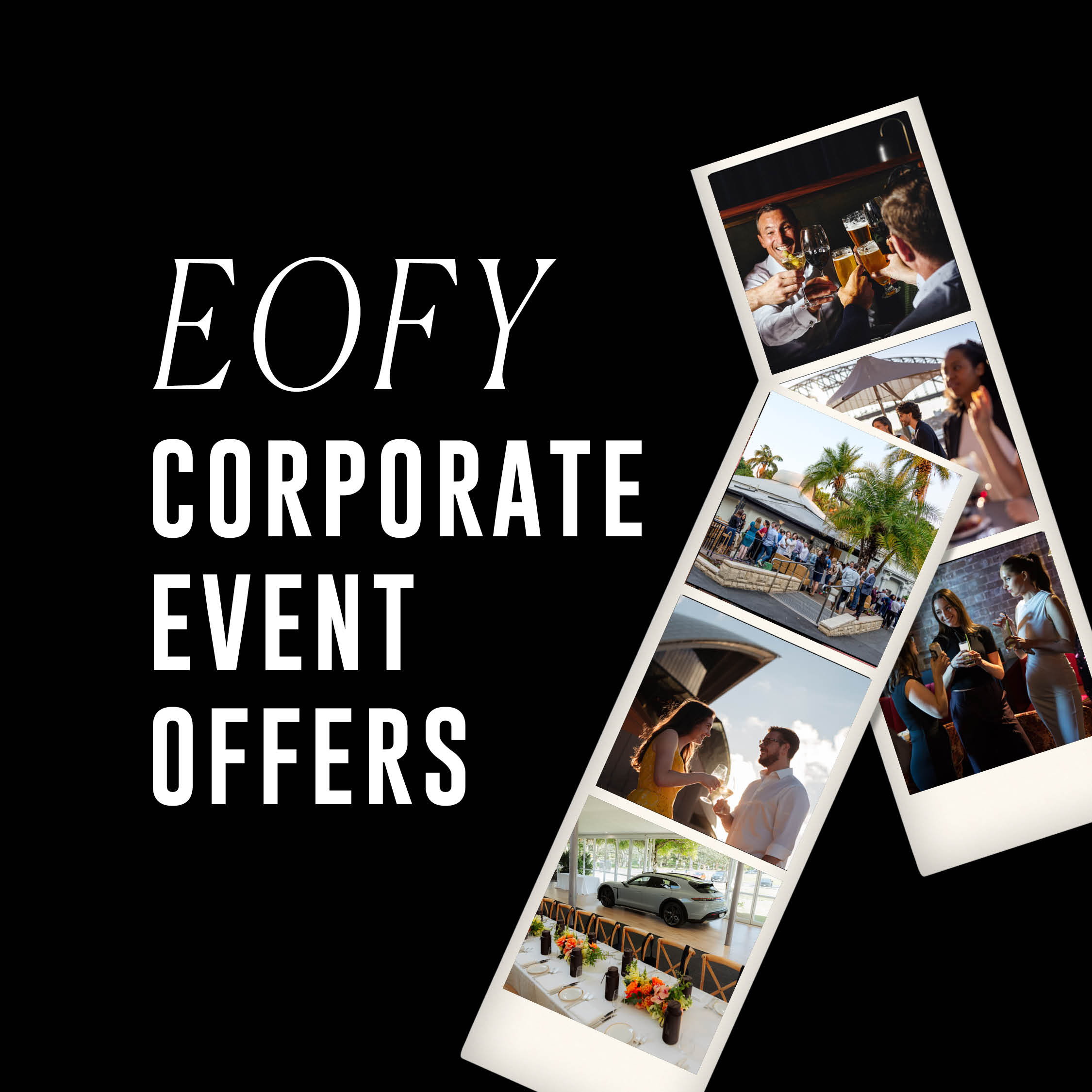 PHE_EOFY Offer_Web Tile_V3 Black poster with bold white text about CORPORATE EVENT OFFERS and a tilted strip of photos showing people toasting and various event scenes